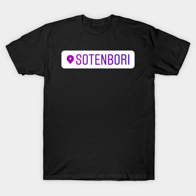 Sotenbori Instagram Location Tag T-Shirt by RenataCacaoPhotography